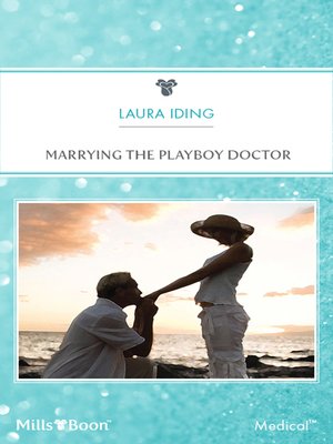 cover image of Marrying the Playboy Doctor
